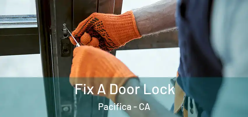  Fix A Door Lock Pacifica - CA